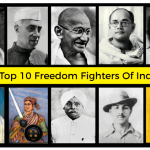 Top 10 Freedom Fighters of India