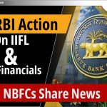 RBI’s Recent Actions Impacting IIFL & JM Financials | NBFCs