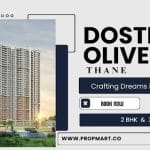Dosti Olive in Balkum, Thane By Dosti Group | 2,3BHK Flat | Price