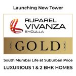 Ruparel Gold Vivanza | Properties in Byculla | Price , Floorplan | 2BHK Flat