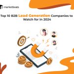 Boost Your Business with B2B Lead Generation Companies