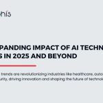 The Expanding Impact of AI Technology Trends in 2025 and Beyond