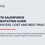 Salesforce Implementation – A True Guide | Emorphis