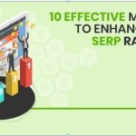 10 Effective Tips to Boost Your SERP Rankings