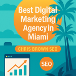 Best Digital Marketing Agency in Miami